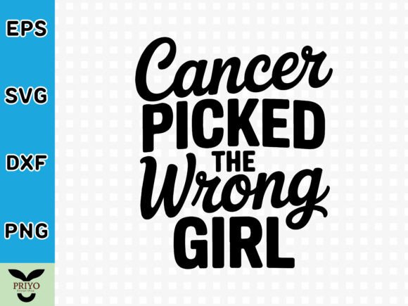 A Designer's Review: The Cancer Picked the Wrong Girl SVG
