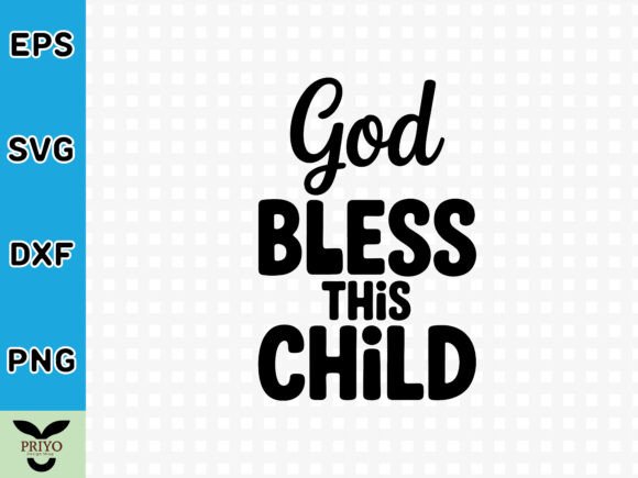 A God Bless This Child SVG for Editorial Graphics & Crafts