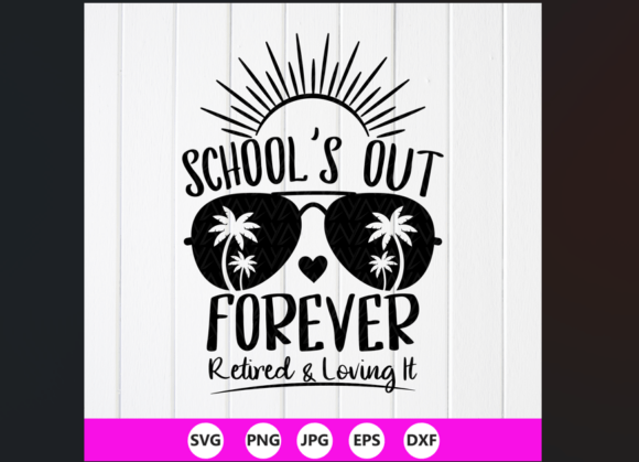 A Retired Teacher SVG That's Perfect for Crafts & Graphics