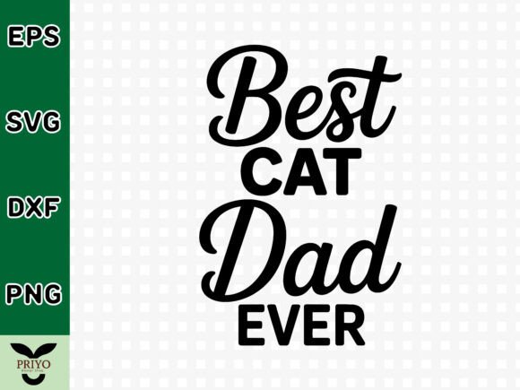 Crafting Joyful Graphics: The Best Cat Dad Ever SVG Review