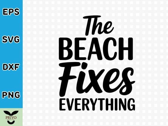 Crafting with 'The Beach Fixes Everything' Graphics