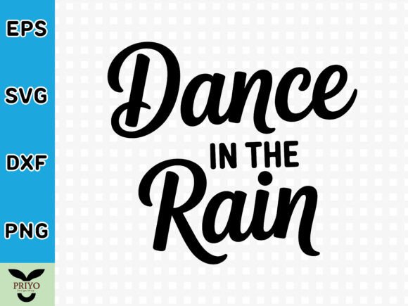 Dance in the Rain SVG: A Graphic Asset for Craft-Based Businesses