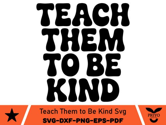 Teach Them to Be Kind SVG Review for Crafts & Graphics