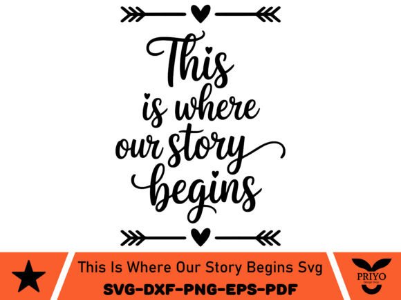 This is Where Our Story Begins SVG: Graphics & Crafts Review